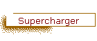 Supercharger