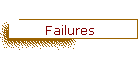 Failures