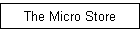 The Micro Store