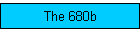 The 680b